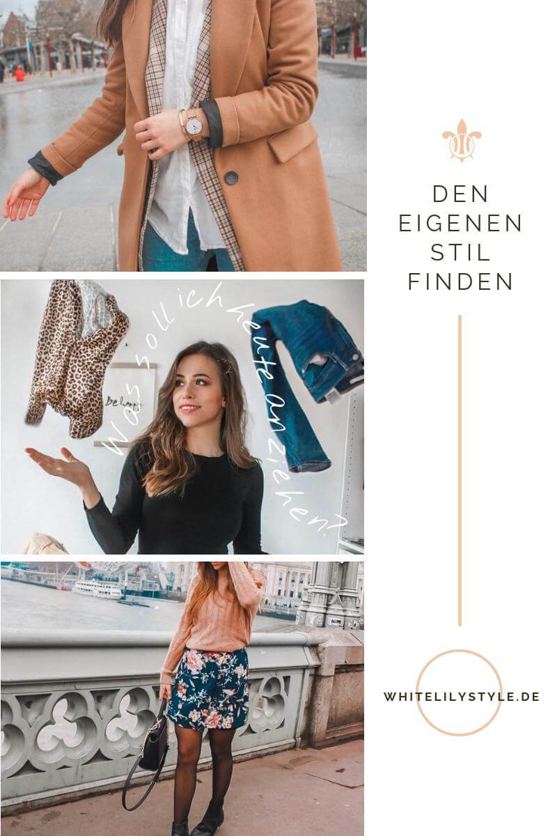 Den eigenen Stil finden- Was ziehe ich heute an
