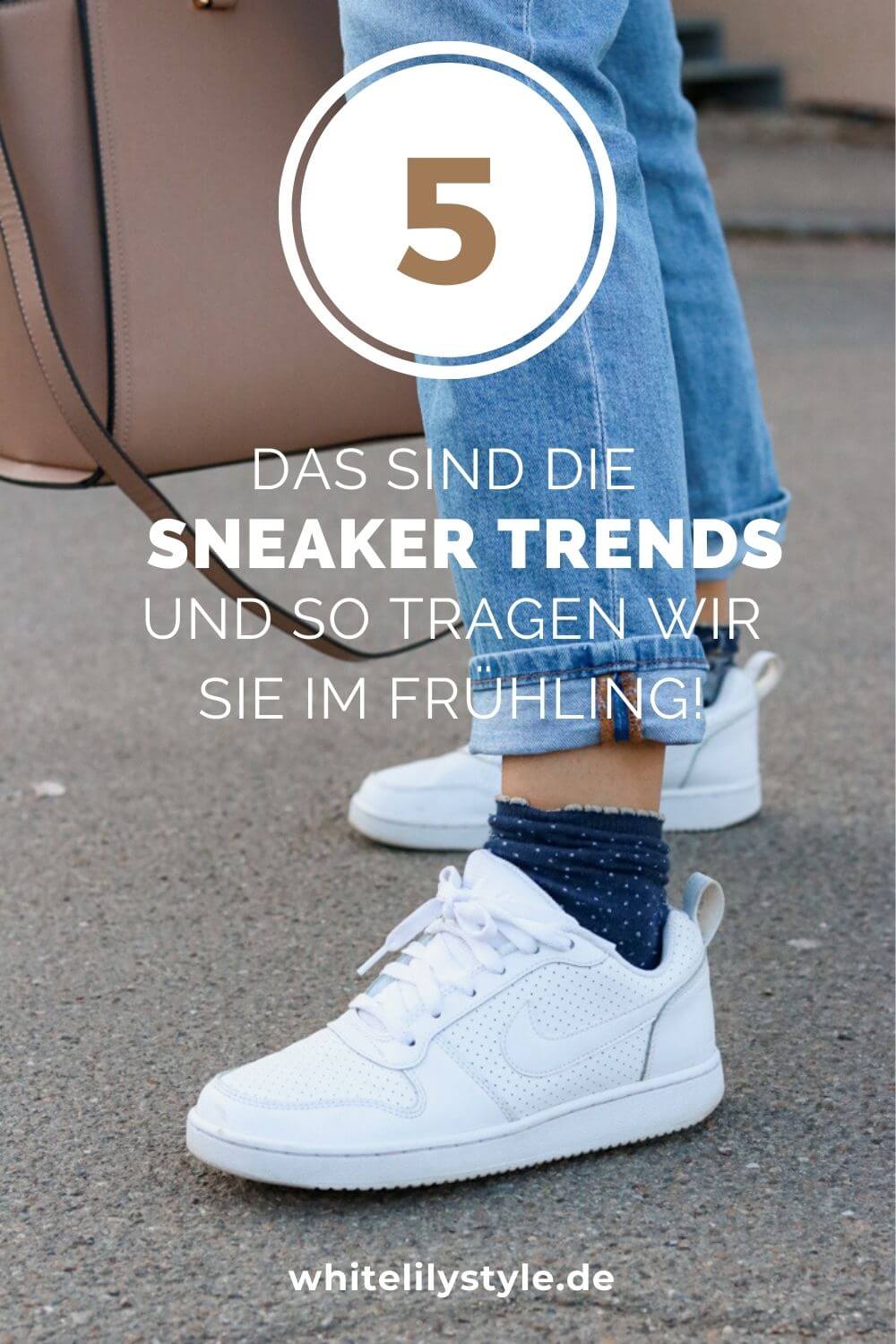 Das sind die Sneaker Trends UND so tragen wir Sneaker im Frühling