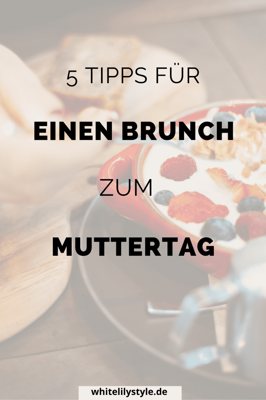 Muttertagsbrunch 10 Tipps für das perfekte Frühstück mit Mama
